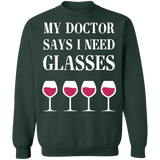 Funny Wine Glass My doctor says I need glasses ugly christmas sweater sweatshirt