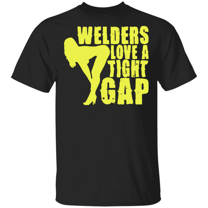 Welders Love a tight gap t-shirt