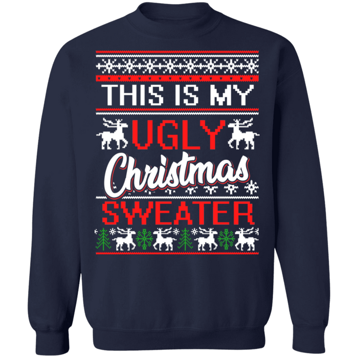 This is my ugly christmas sweater 3 sweatshirt