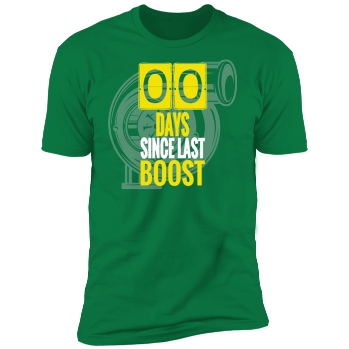 Zero Days Since Last Boost t-shirt 100% cotton