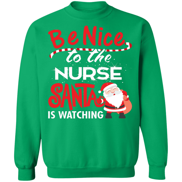 Be nice to the nurse 3 Ugly Christmas Sweater Sweatshirt