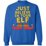 Just believe in your Elf funny ugly christmas sweater sweatshirt