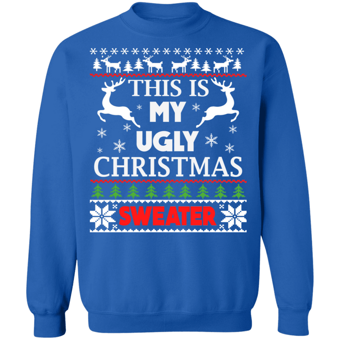 This is my ugly christmas sweater sweatshirt