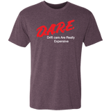 D.A.R.E. Drift Cars are Really Expensive Tri-Blend T-shirt