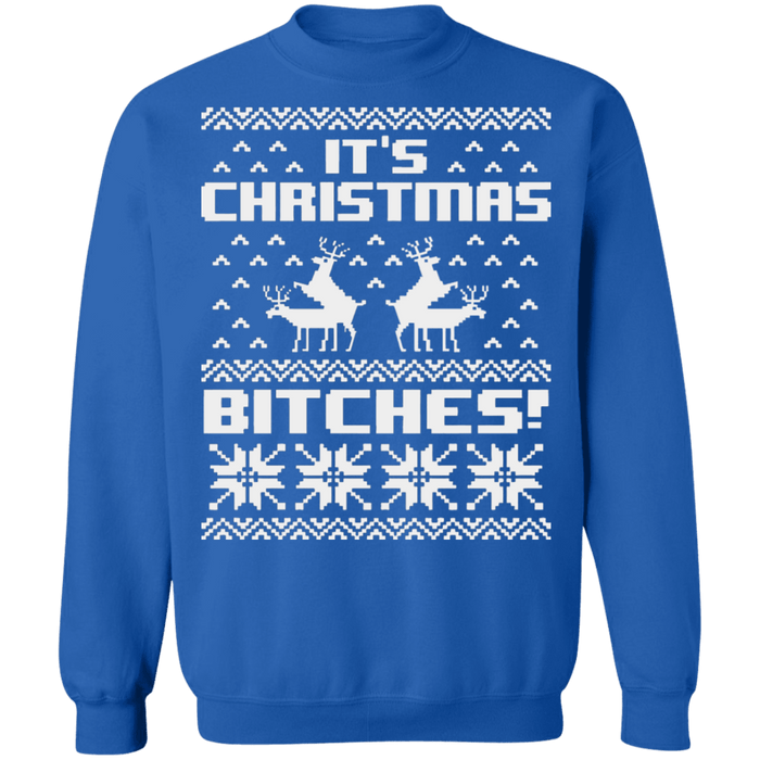 It's Christmas Bitches Ugly Christmas Sweater sweatshirt