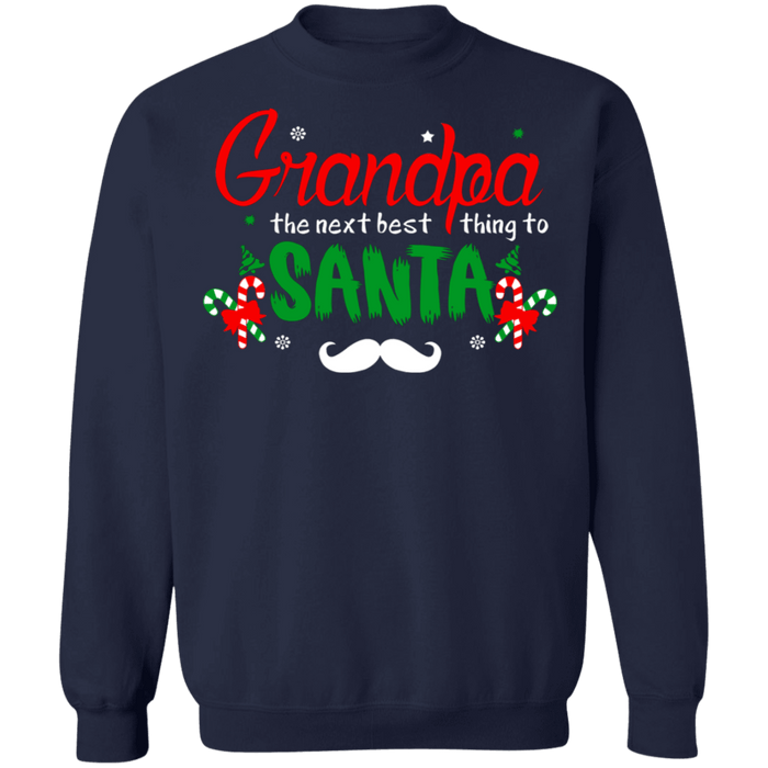 Grandpa the next best thing to Santa ugly Christmas Sweater sweatshirt