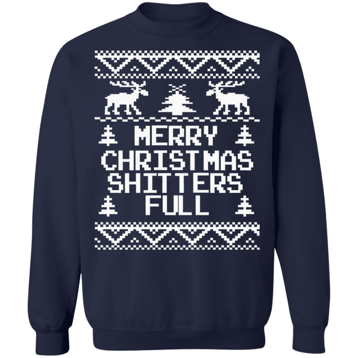 Shitters Full Merry Christmas Ugly Sweater Vacation sweatshirt