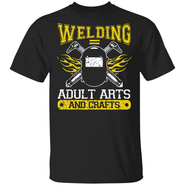 Welding Equals Adult arts and crafts t-shirt