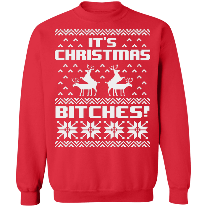 It's Christmas Bitches Ugly Christmas Sweater sweatshirt