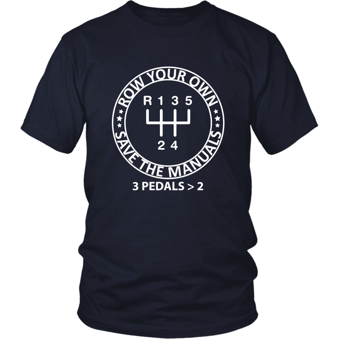 Save the Manuals Row Your Own Gears T-shirt