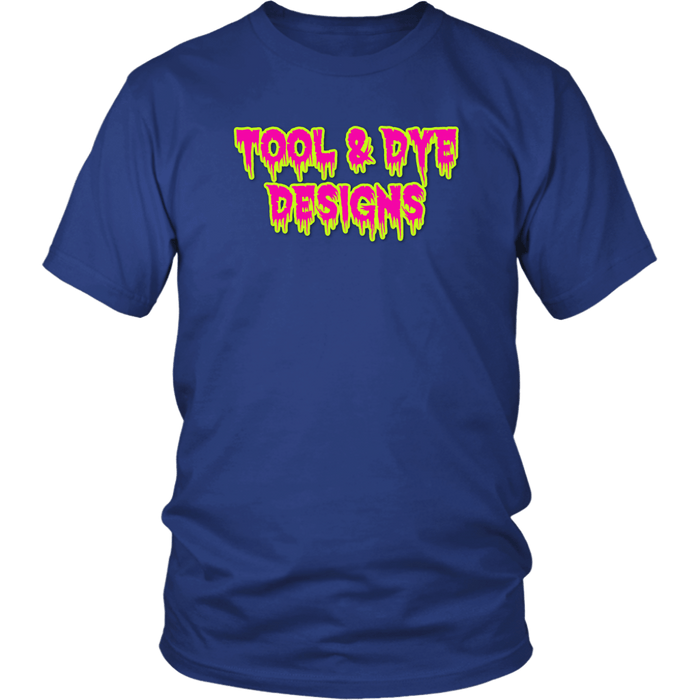 Tool and Dye Designs Slime DRIP t-shirt or hoodie