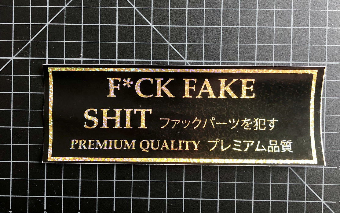 F*ck Fake Shit drift slap glitter vinyl sticker