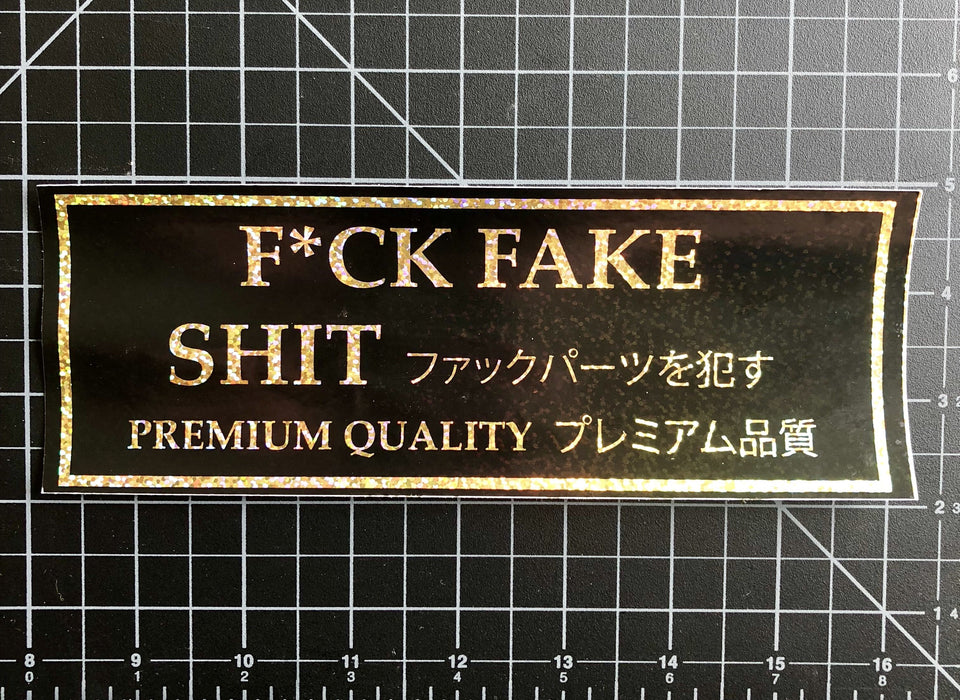 F*ck Fake Shit drift slap glitter vinyl sticker