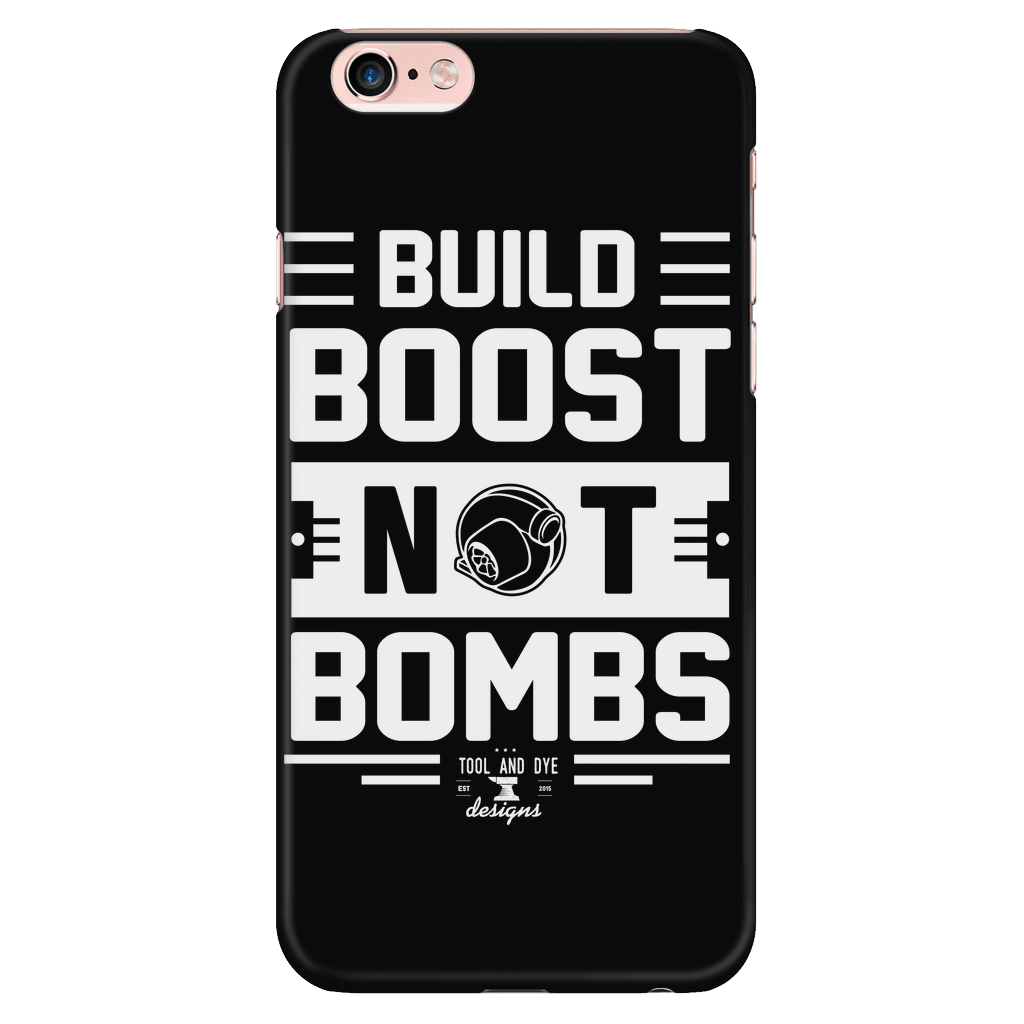 build boost not bombs iphone 6 phone case 6s plus