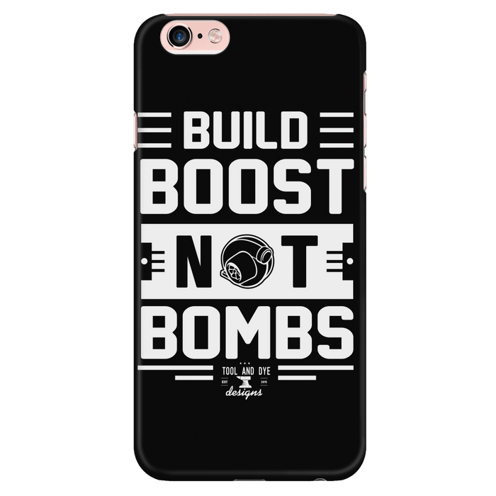 build boost not bombs iphone 6 phone case 6s plus