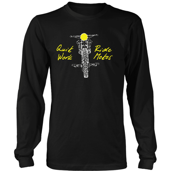 Quit Work Ride Motos Long Sleeve T-shirt