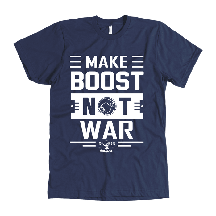 Make Boost Not War Premium Mens (unisex) T-shirt Multiple colors