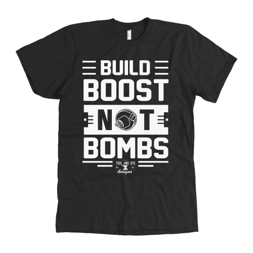 Build Boost Not Bombs T Shirt (Premium American Apparel) Mens